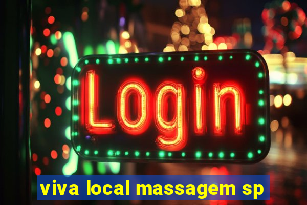 viva local massagem sp